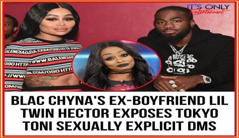 Blac Chyna Ex-Boyfriend Exposes Tokyo Toni Sexually Explicit DMs
